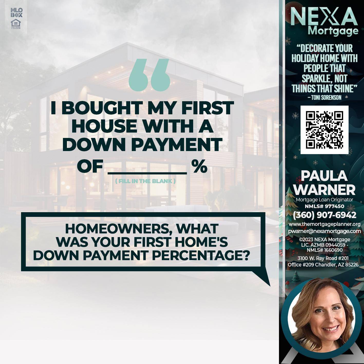 DOWN PAYMENT - Paula Warner -Mortgage Loan Originator