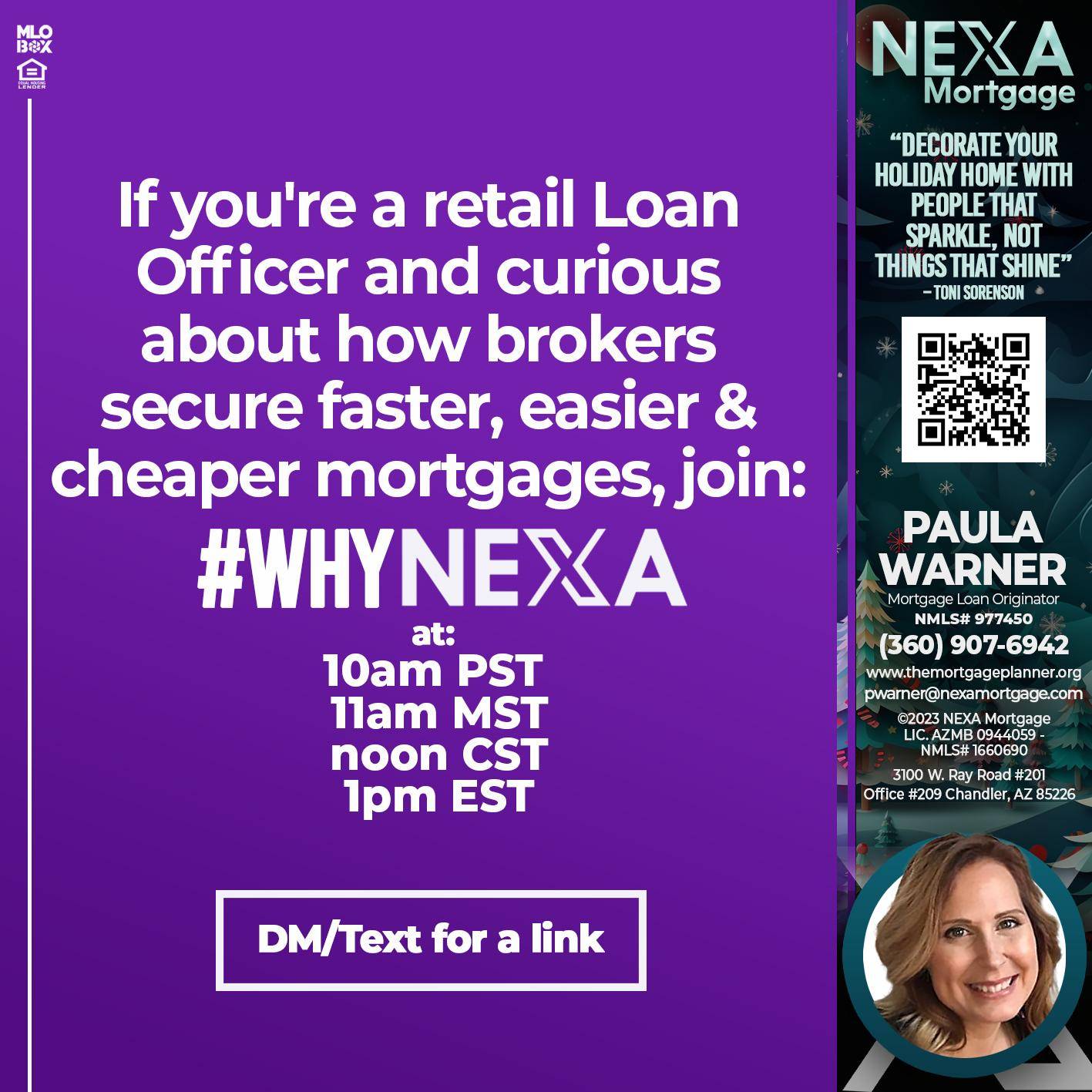 WHY NEXA - Paula Warner -Mortgage Loan Originator