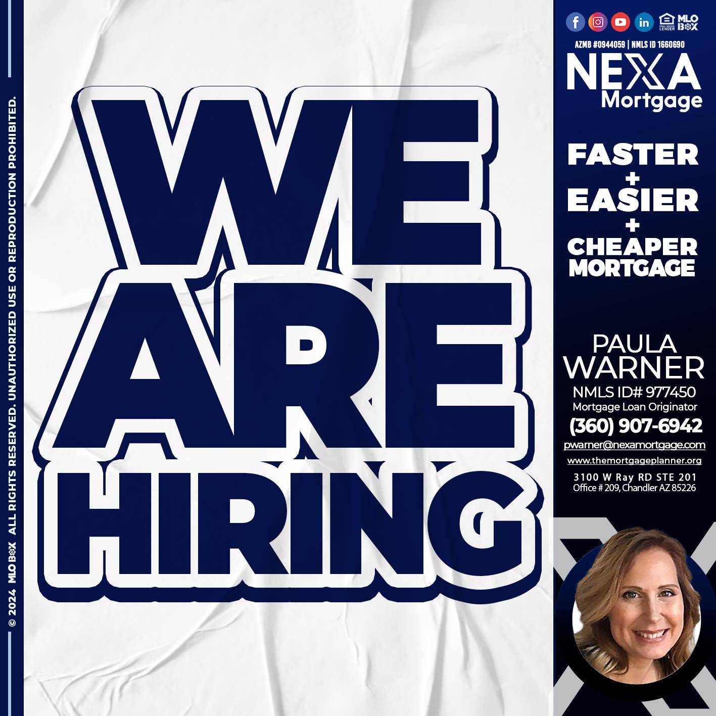 we are hiring - Paula Warner -Mortgage Loan Originator