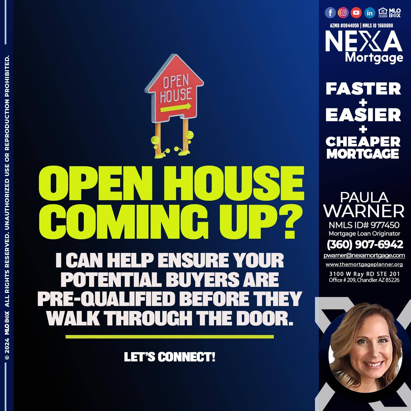 OPEN HOUSE COMING? - Paula Warner -Mortgage Loan Originator