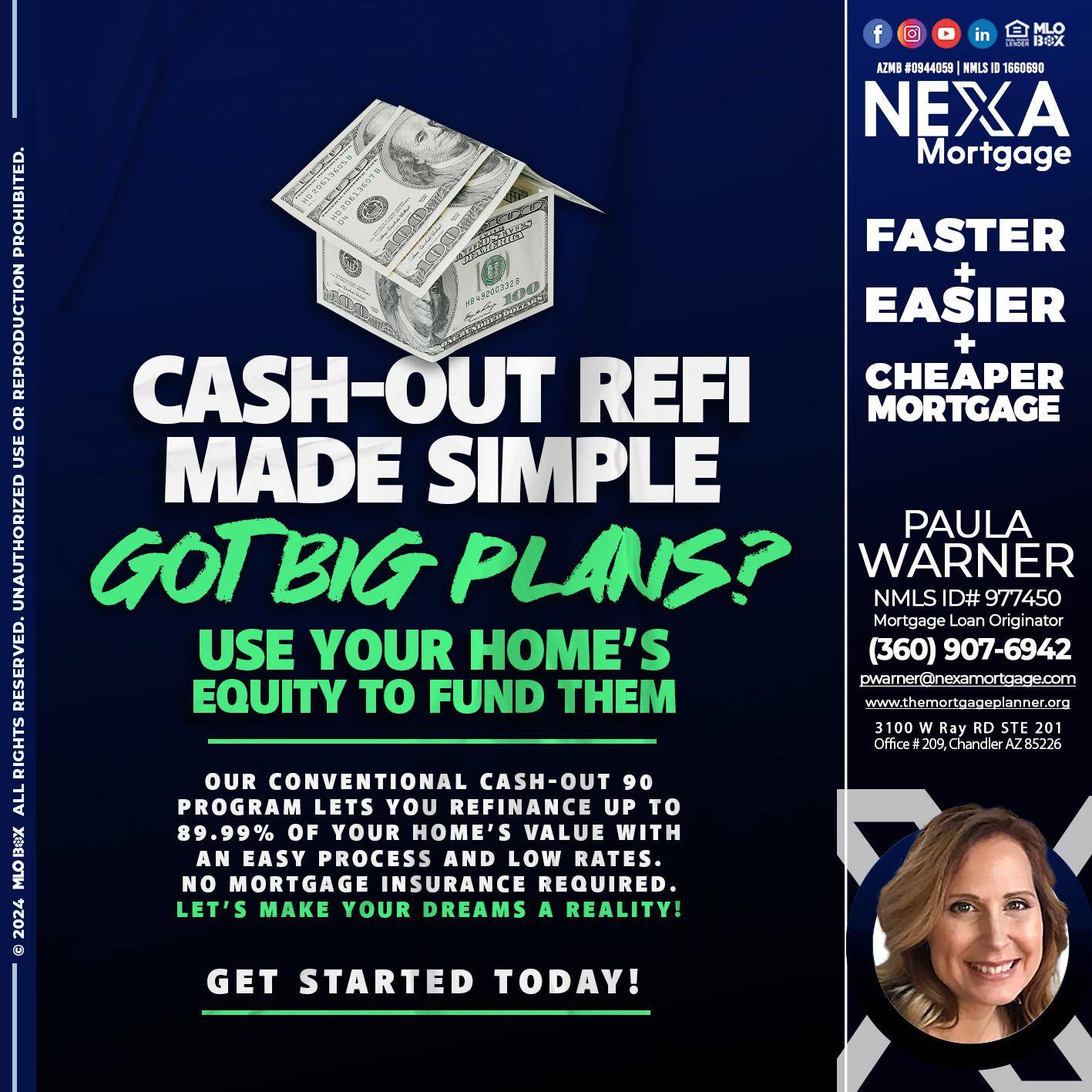 GOT BIG PLANS? - Paula Warner -Mortgage Loan Originator