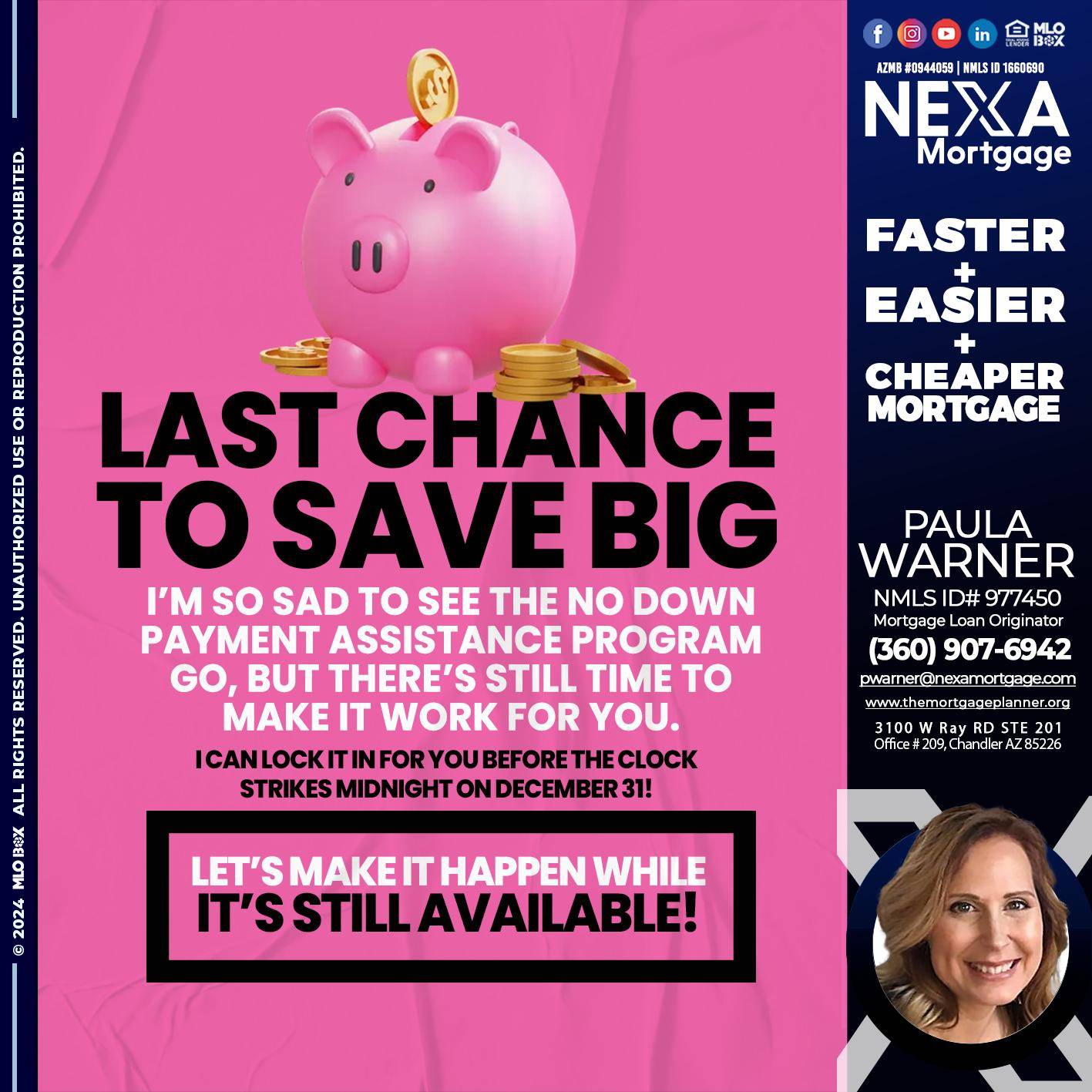 LAST CHANCE TO SAVE BIG - Paula Warner -Mortgage Loan Originator