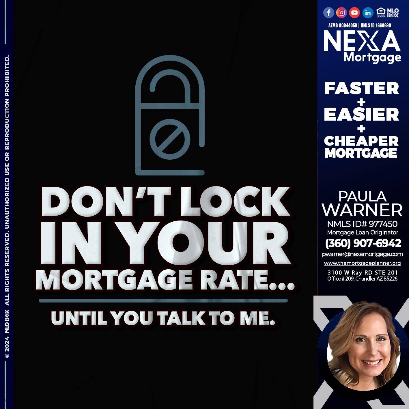 DONT LOCK - Paula Warner -Mortgage Loan Originator