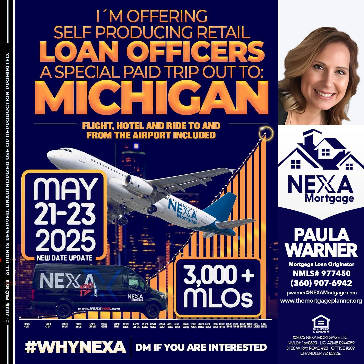 MICHIGAN TRIP (DATE UPDATE? - Paula Warner -Mortgage Loan Originator