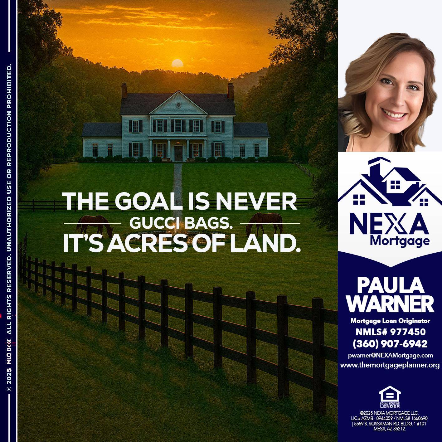 THE GOAL IS NEVER - Paula Warner -Mortgage Loan Originator
