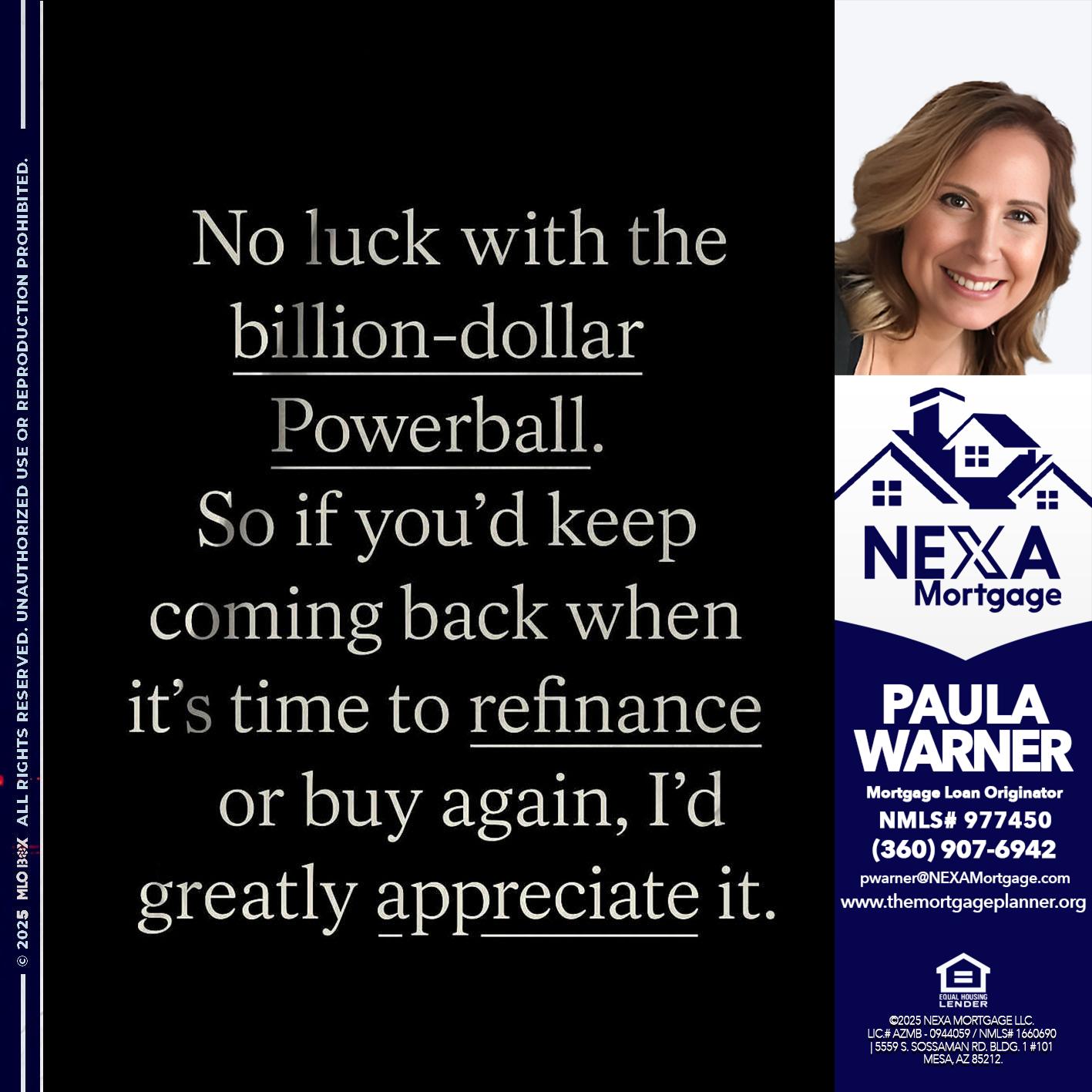 NO LUCK WITH - Paula Warner -Mortgage Loan Originator
