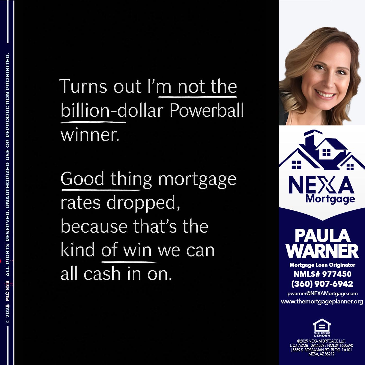 TURNS OUT - Paula Warner -Mortgage Loan Originator