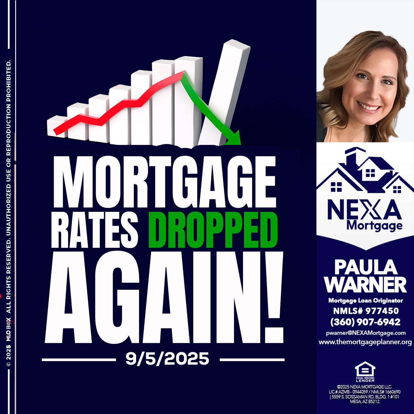RATES DROP - Paula Warner -Mortgage Loan Originator