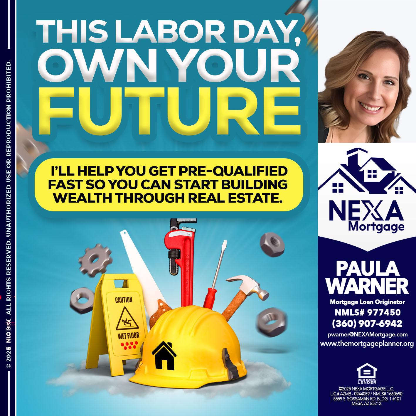 LABOR DAY - Paula Warner -Mortgage Loan Originator