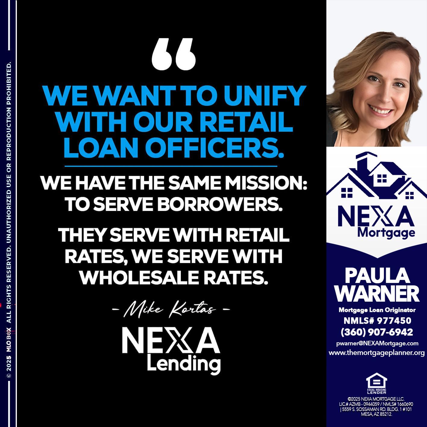 WE WANT - Paula Warner -Mortgage Loan Originator