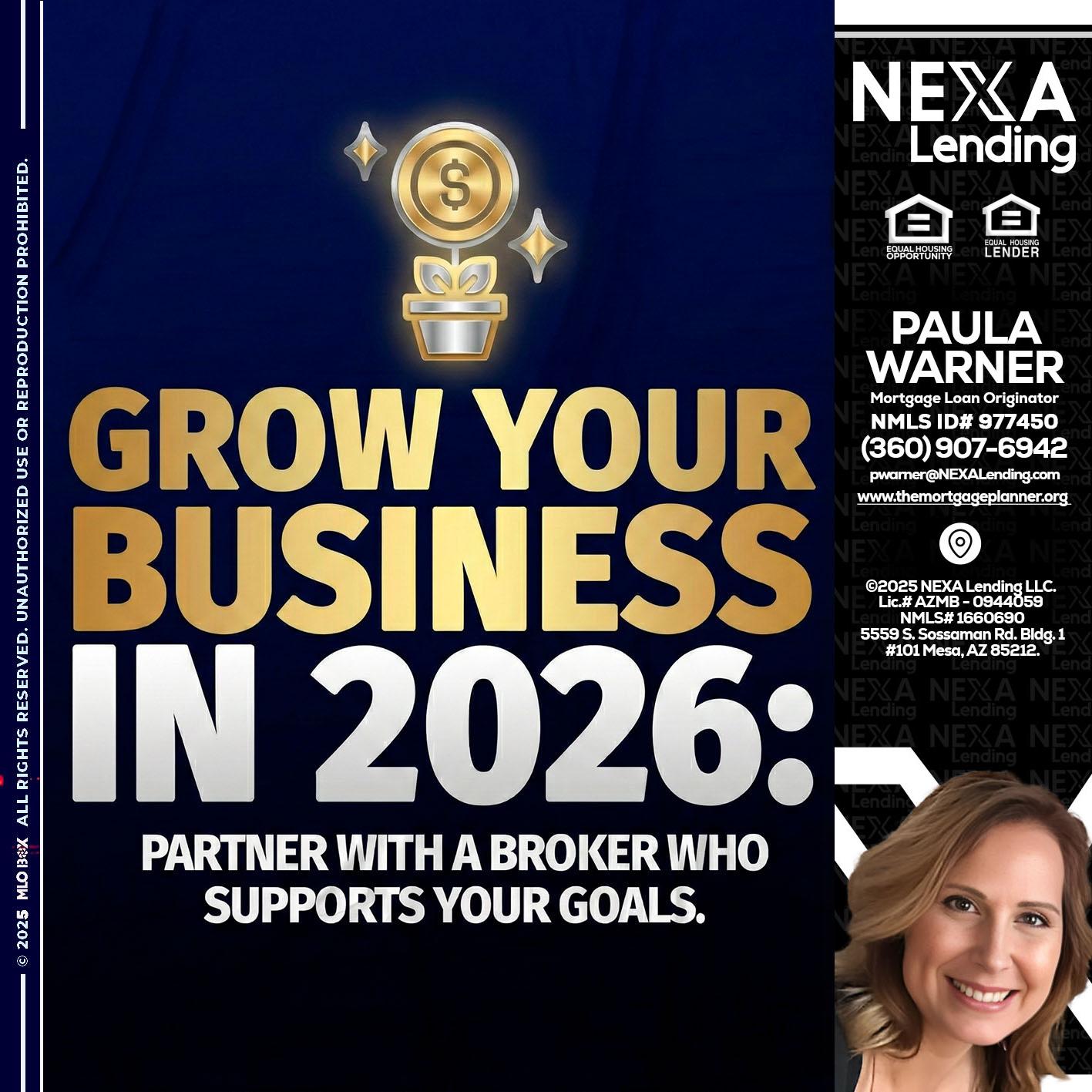 GROW YOUR BUSINESS - Paula Warner -Mortgage Loan Originator