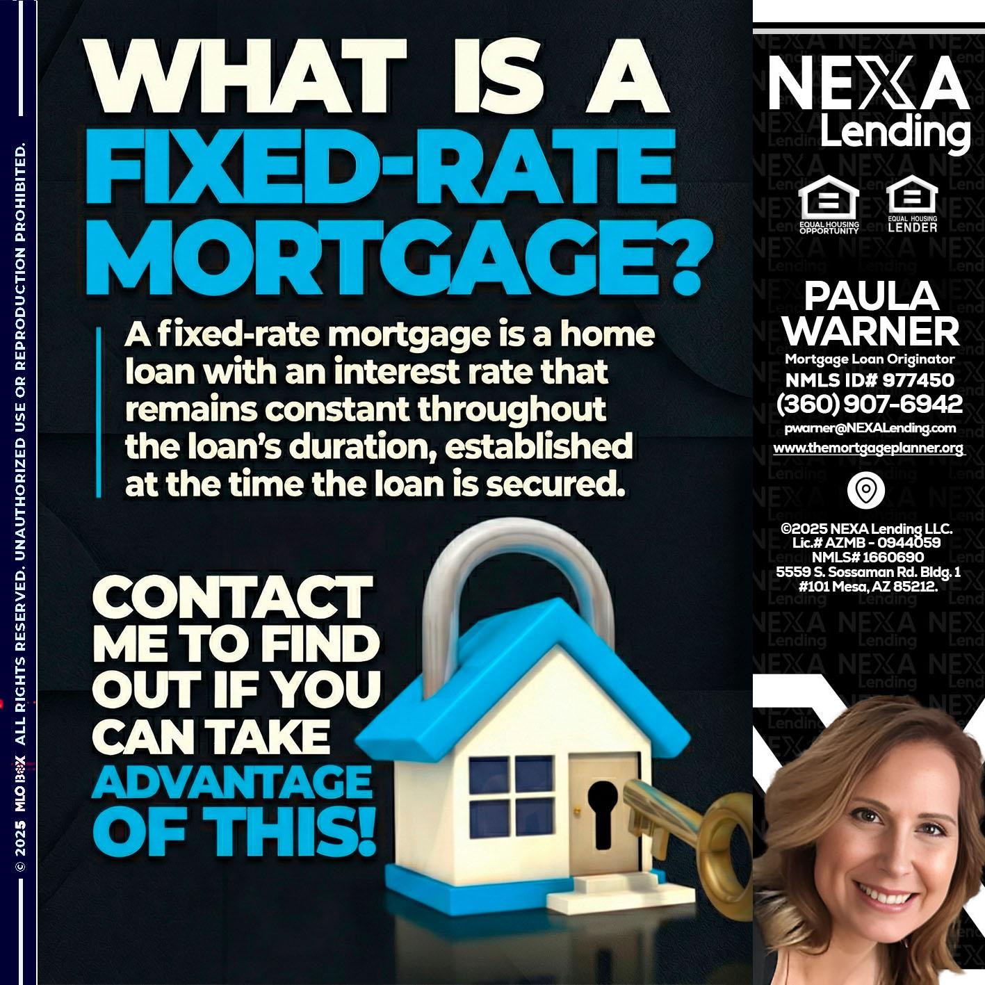 WHAT IS  A FIXED - Paula Warner -Mortgage Loan Originator