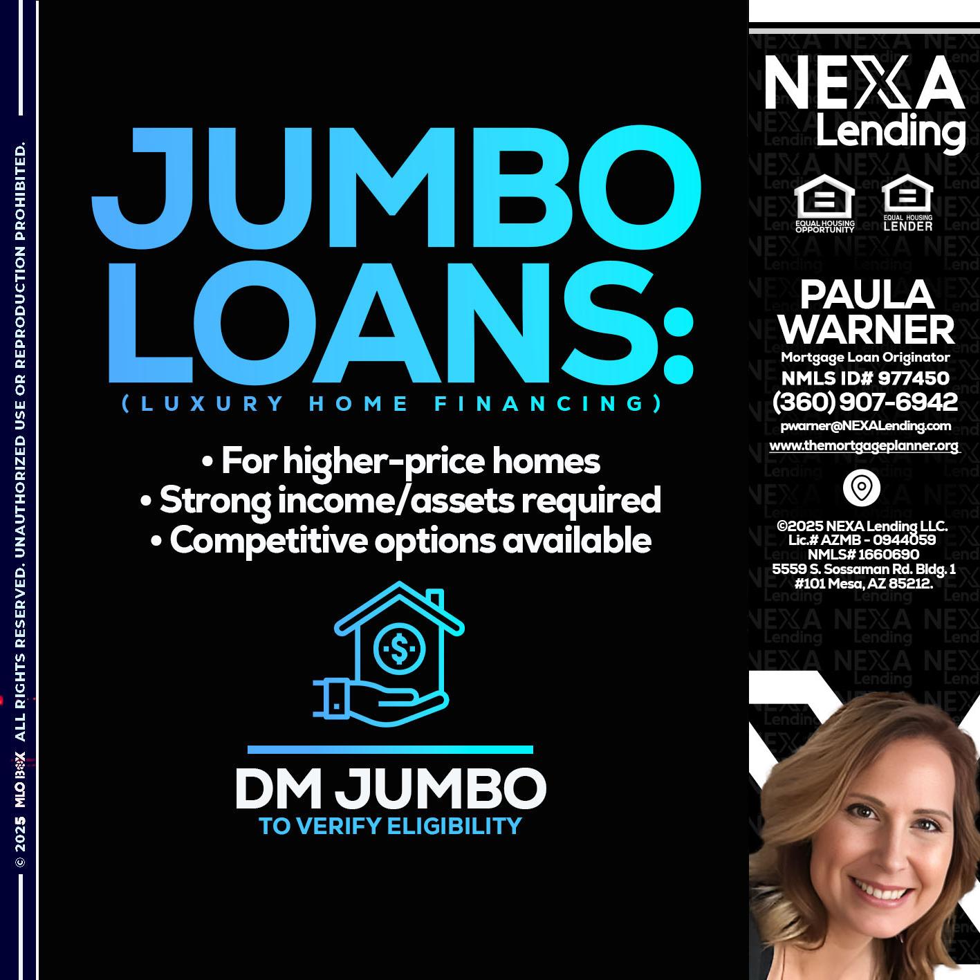 JUMBO LOANS - Paula Warner -Mortgage Loan Originator