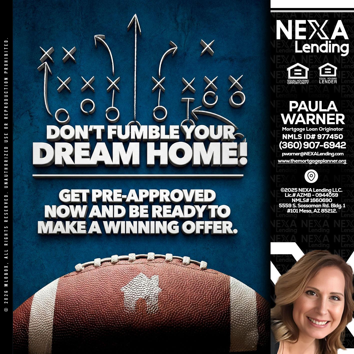 dont fumble - Paula Warner -Mortgage Loan Originator