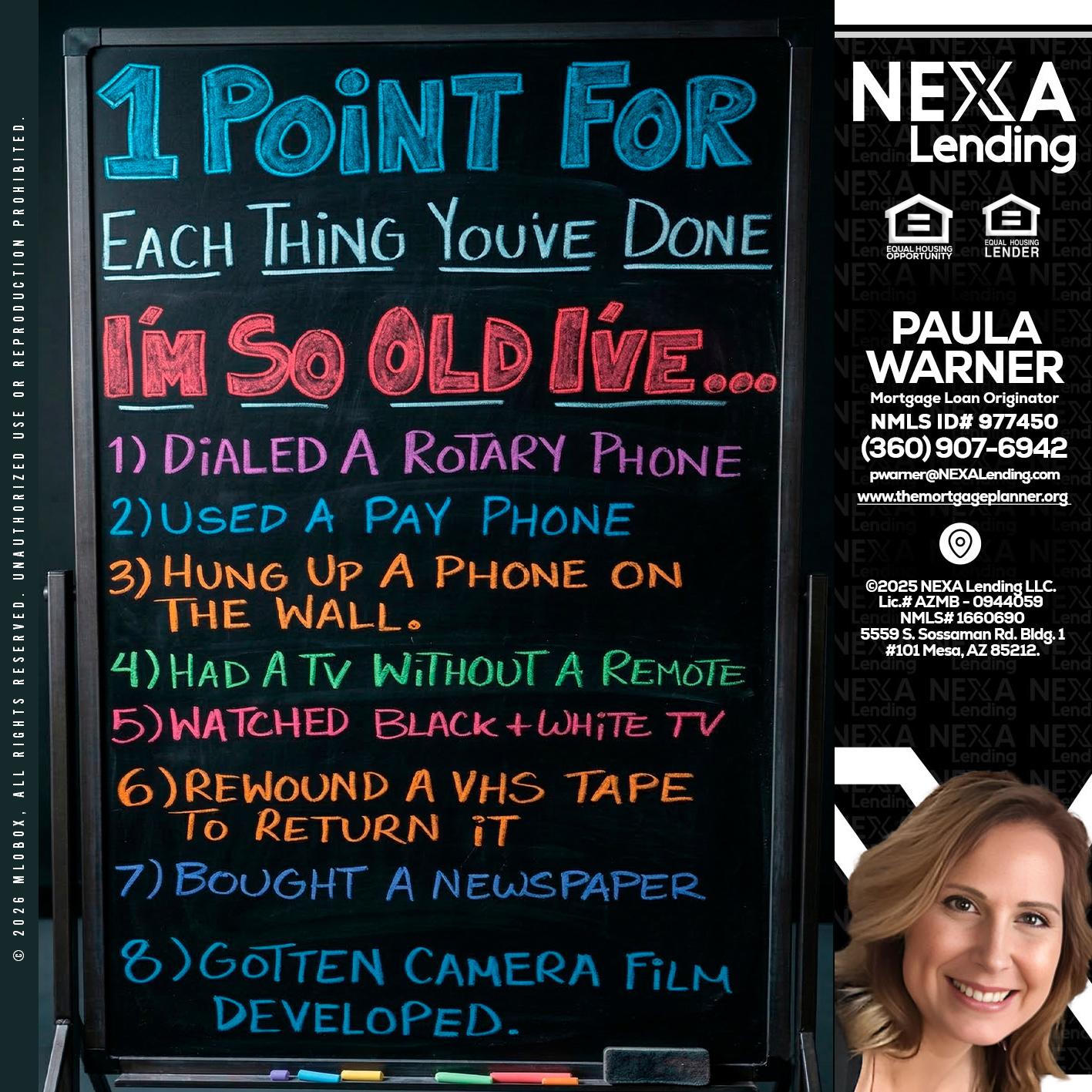 1 point for - Paula Warner -Mortgage Loan Originator