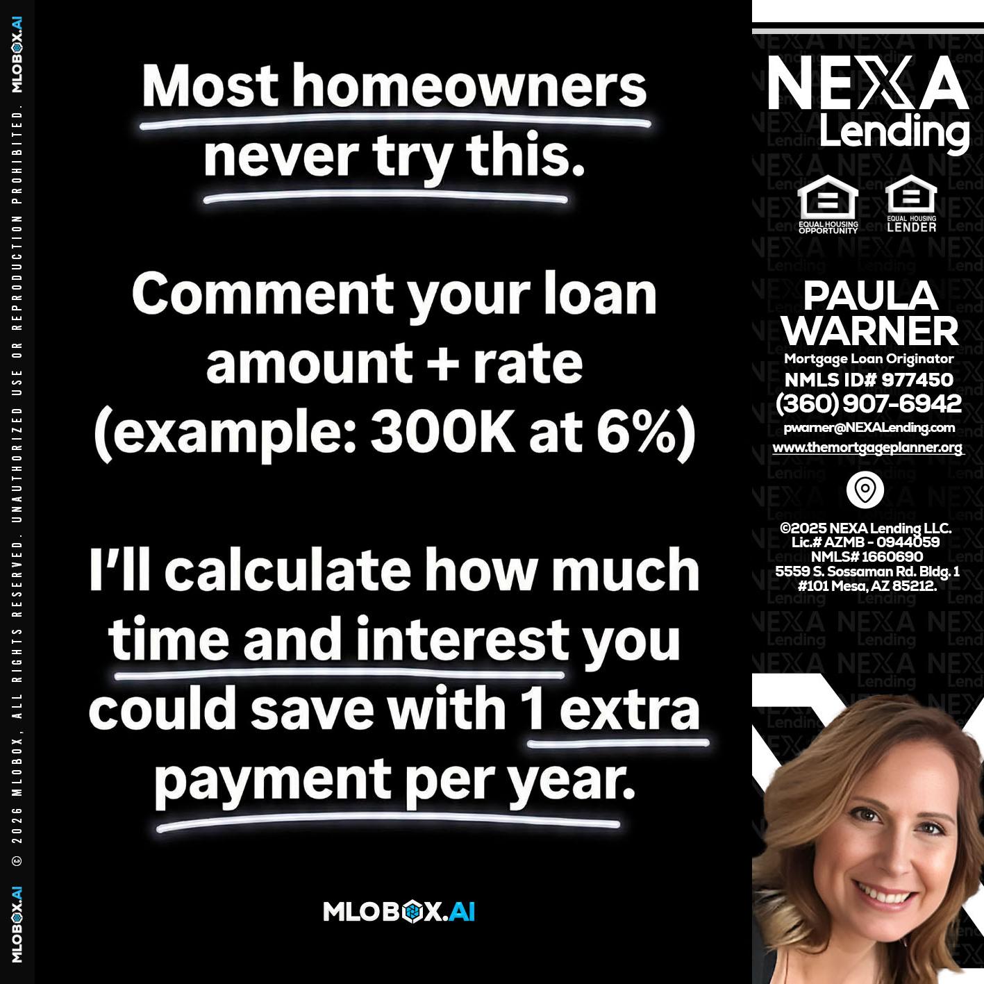 most owners - Paula Warner -Mortgage Loan Originator