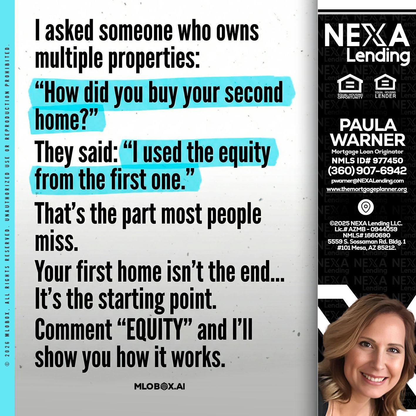 I asked someone - Paula Warner -Mortgage Loan Originator