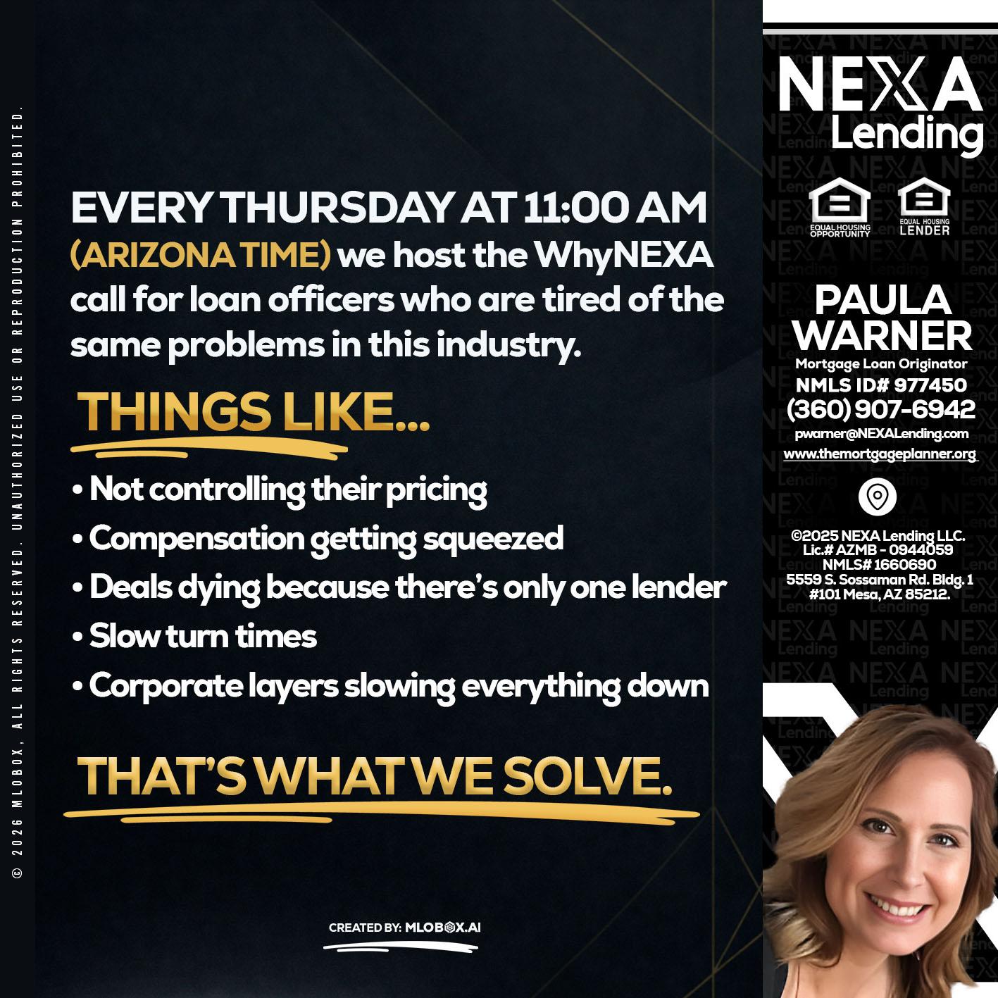 every Thursday - Paula Warner -Mortgage Loan Originator