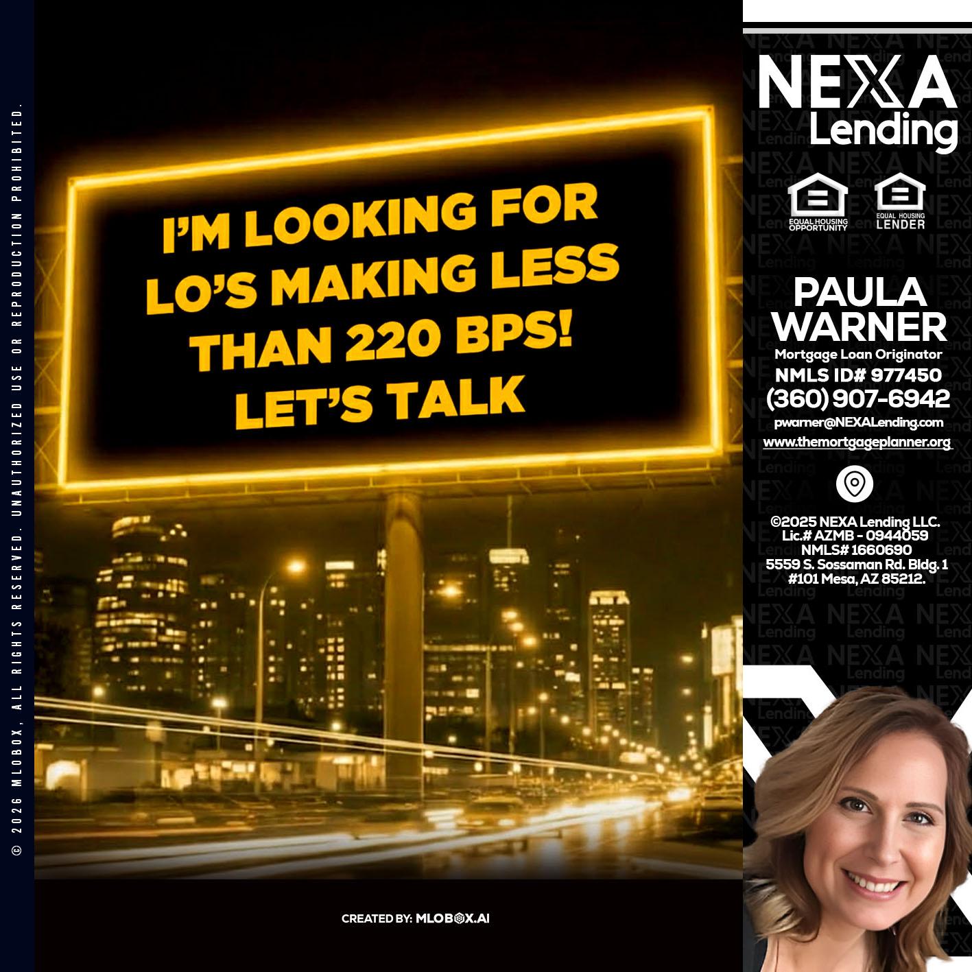 Looking for MLOs - Paula Warner -Mortgage Loan Originator