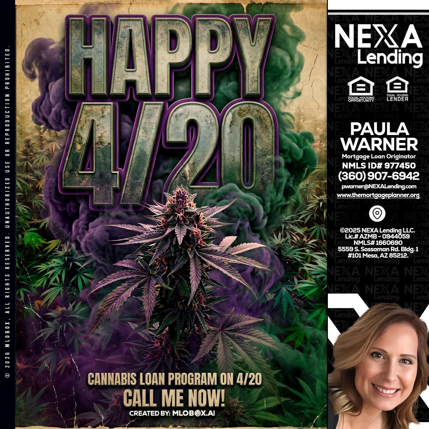HAPPY 420 - Paula Warner -Mortgage Loan Originator