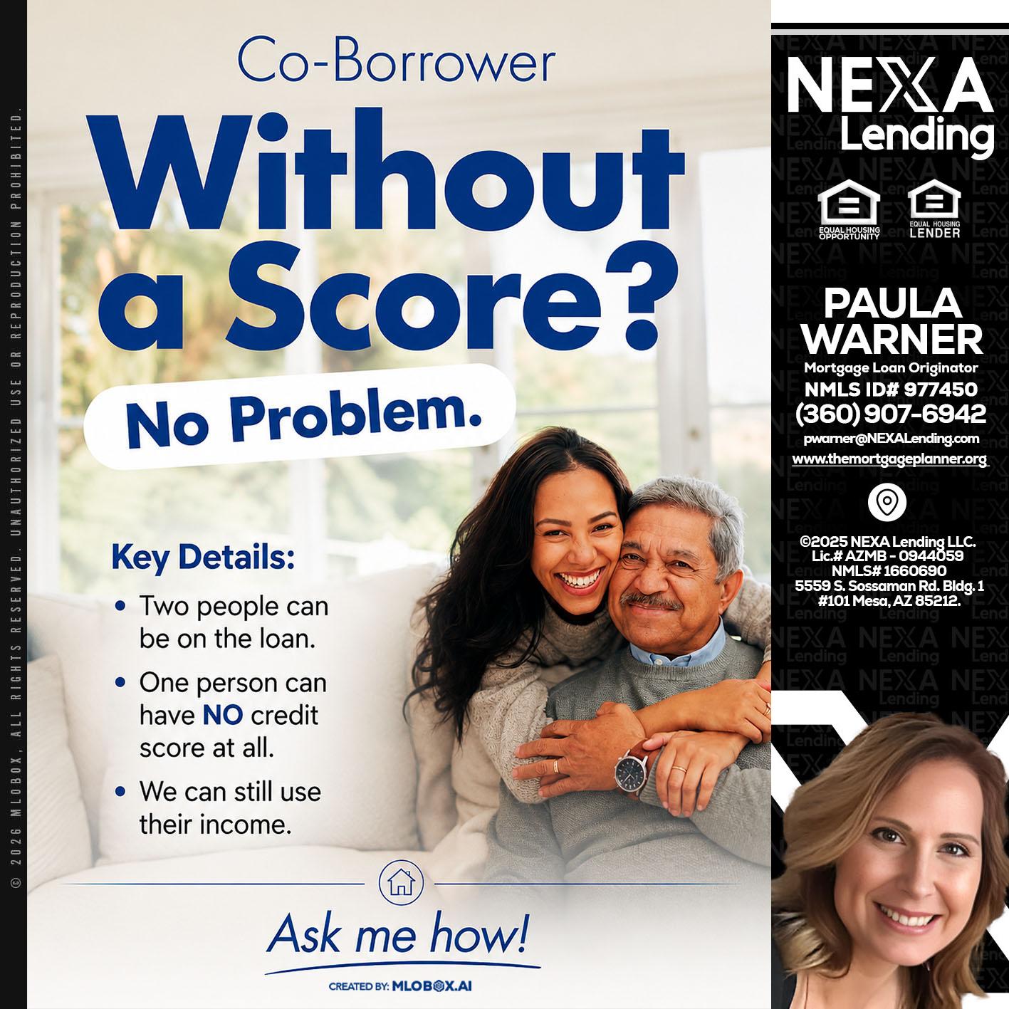 WITHOUT SCORE? - Paula Warner -Mortgage Loan Originator