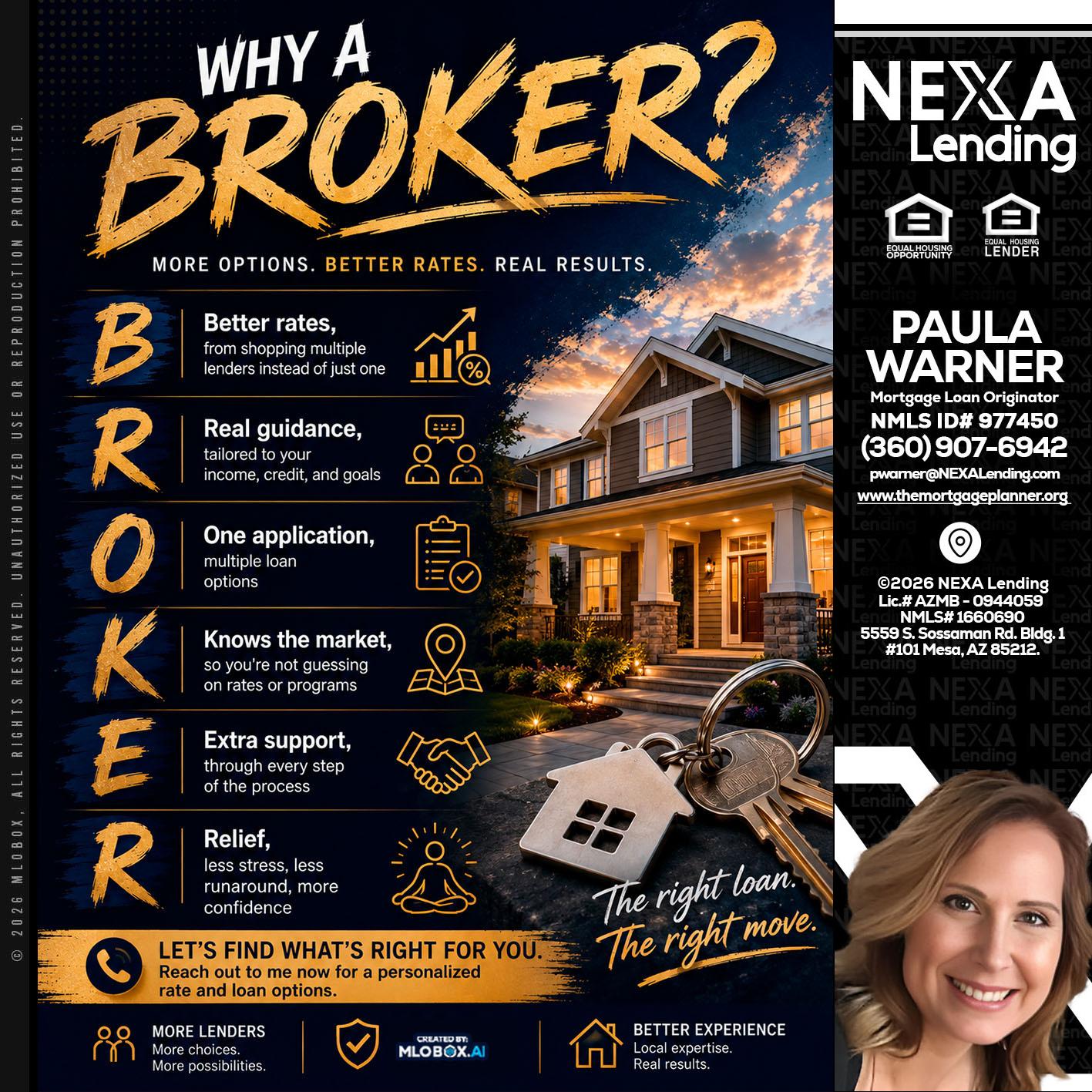 WHY A BROKER? - Paula Warner -Mortgage Loan Originator
