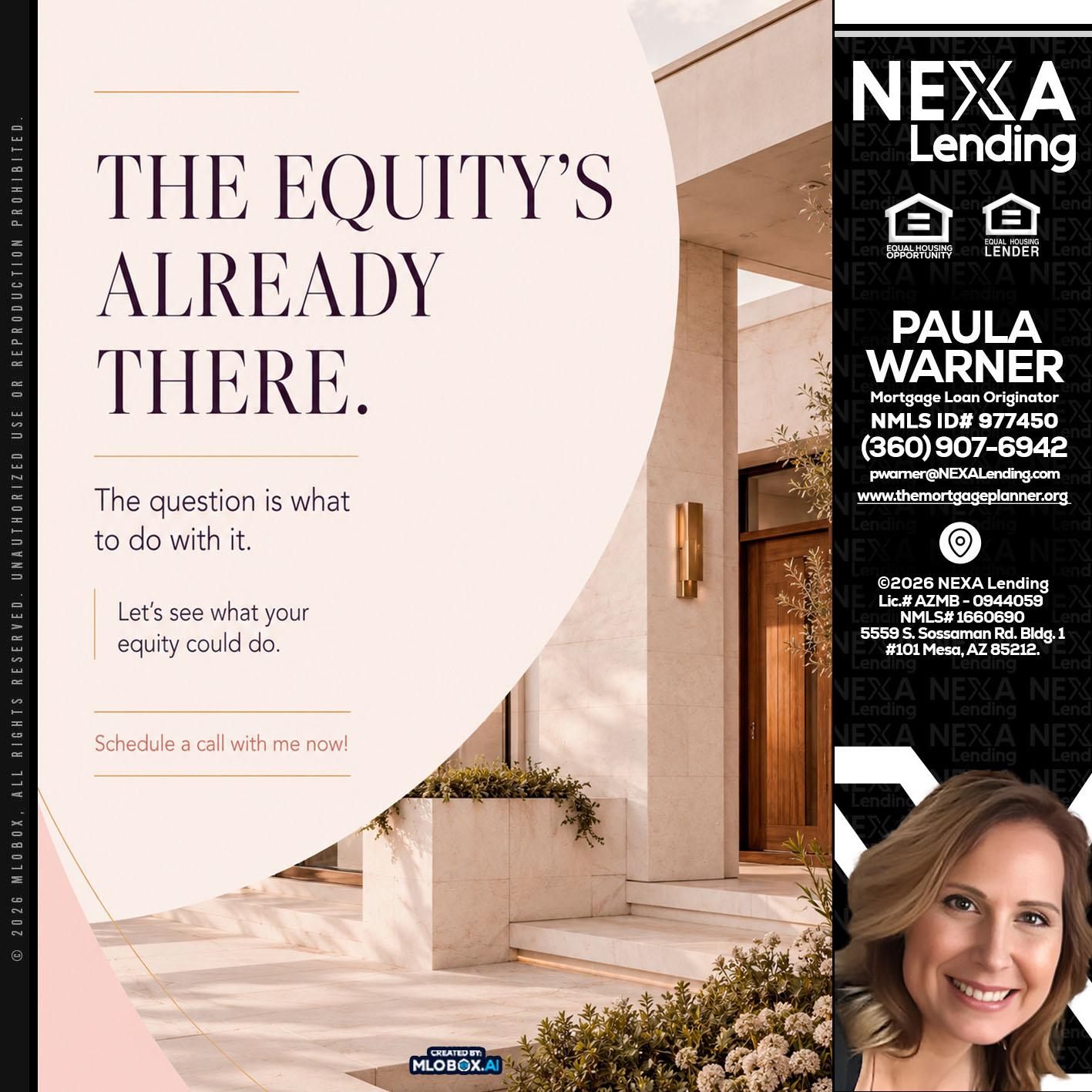 THE EQUITY'S - Paula Warner -Mortgage Loan Originator