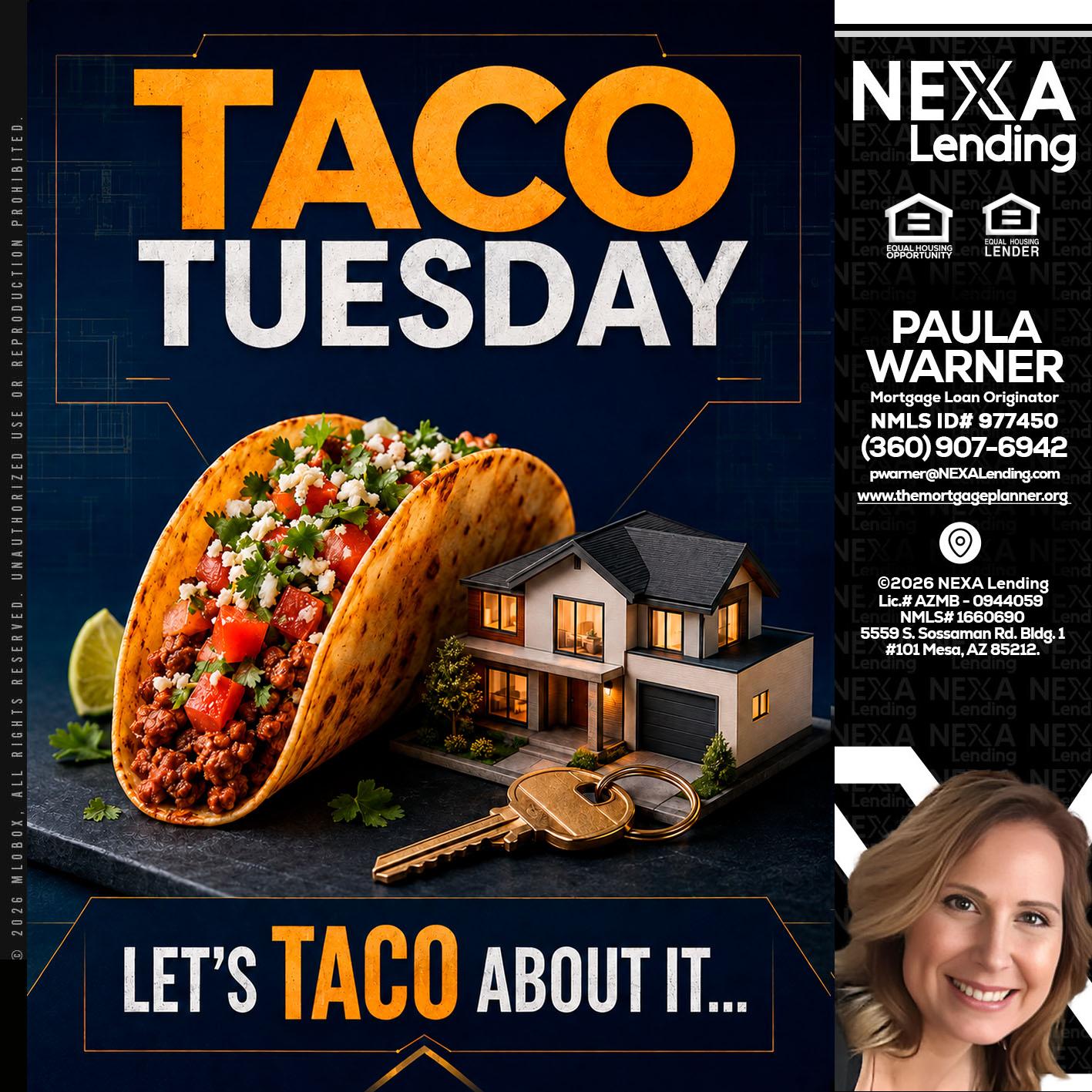 TACO TUESDAY - Paula Warner -Mortgage Loan Originator