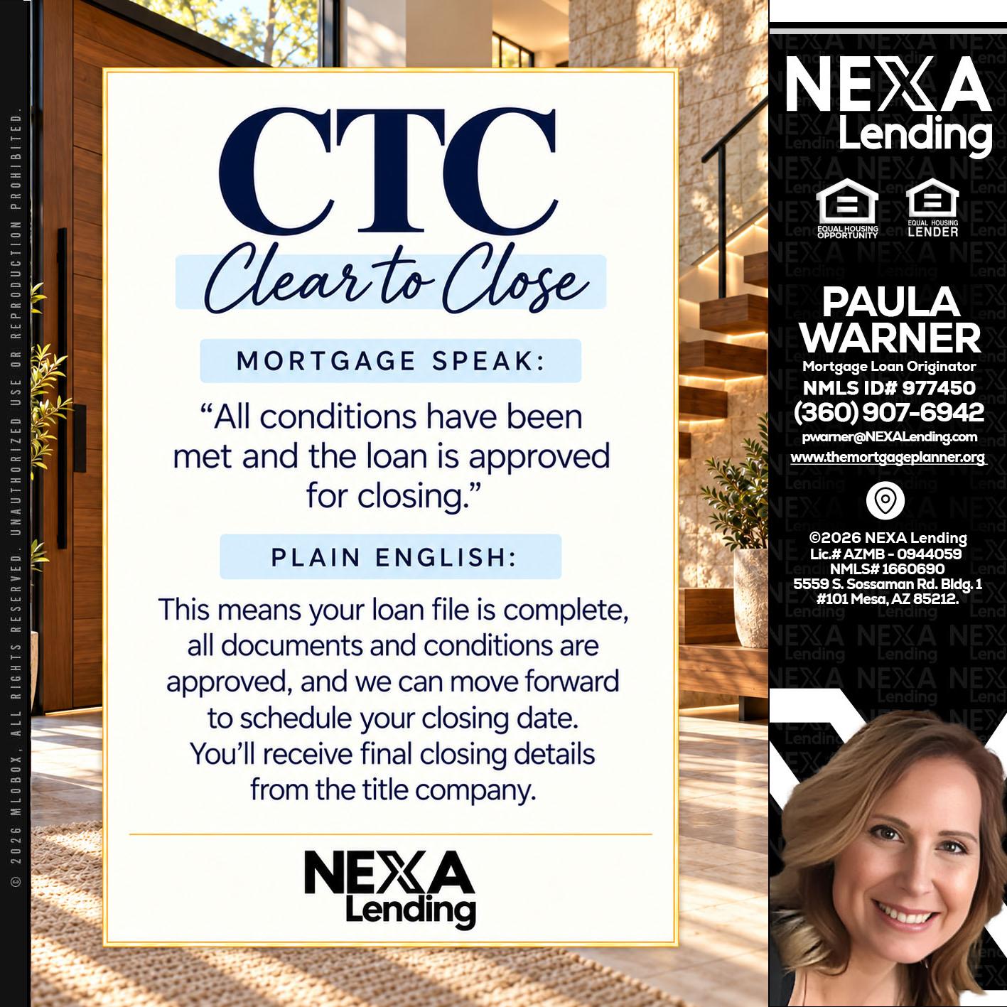 CLEAR TO CLOSE - Paula Warner -Mortgage Loan Originator